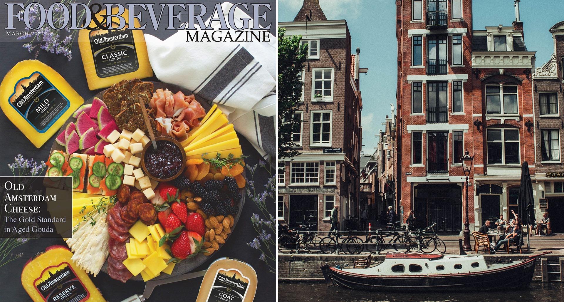 Old Amsterdam Aged Gouda Food & Beverage Magazine Feature